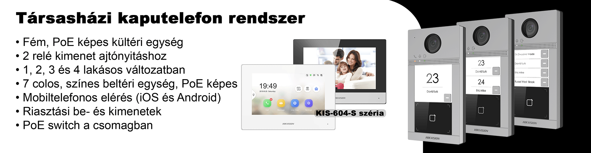 Hikvision 1-4 lakásos rendszerek